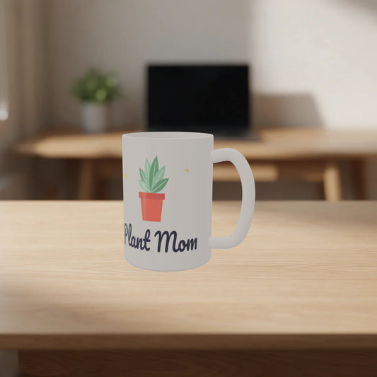Custom 15 oz mug with a Plant Mom design on a home office desk