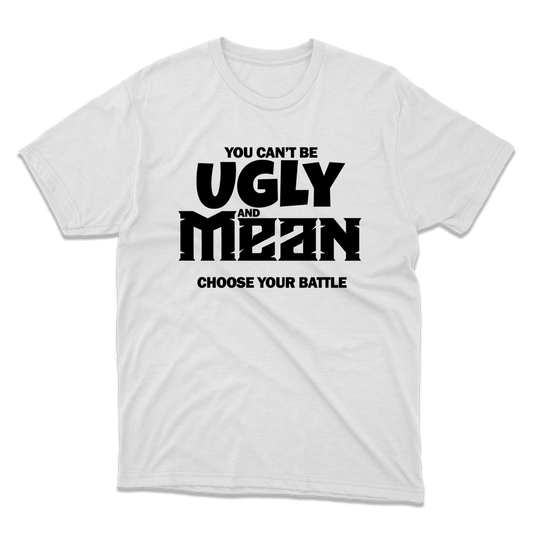 Ugly & Mean